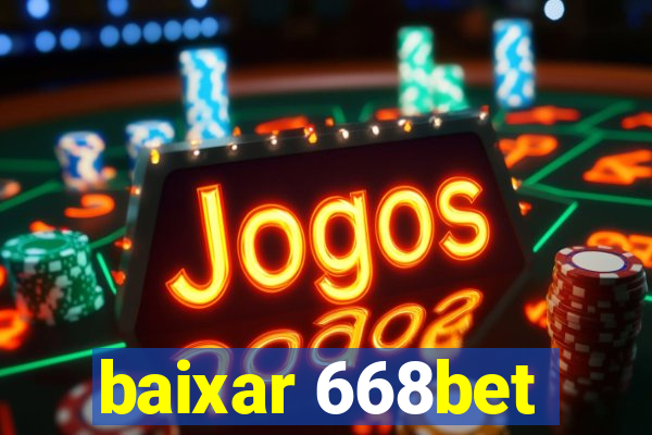 baixar 668bet